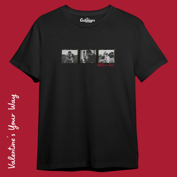Custom black t-shirt by The Customizers featuring three personalized black and white couple photos in a film strip design with red "lifetime love" text.