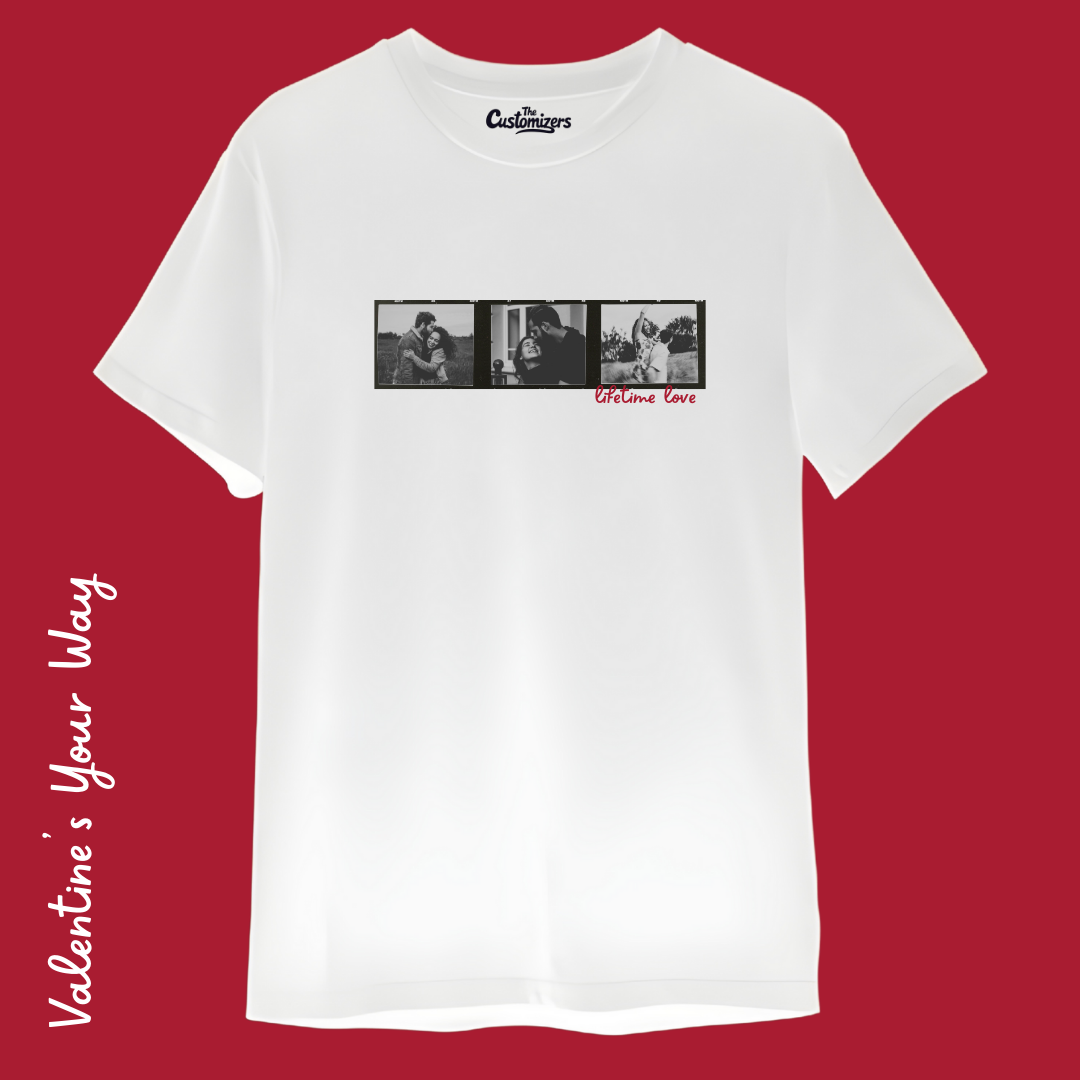 Custom white t-shirt by The Customizers with a custom film strip graphic showing three uploaded couple photos and "lifetime love" written in red script.